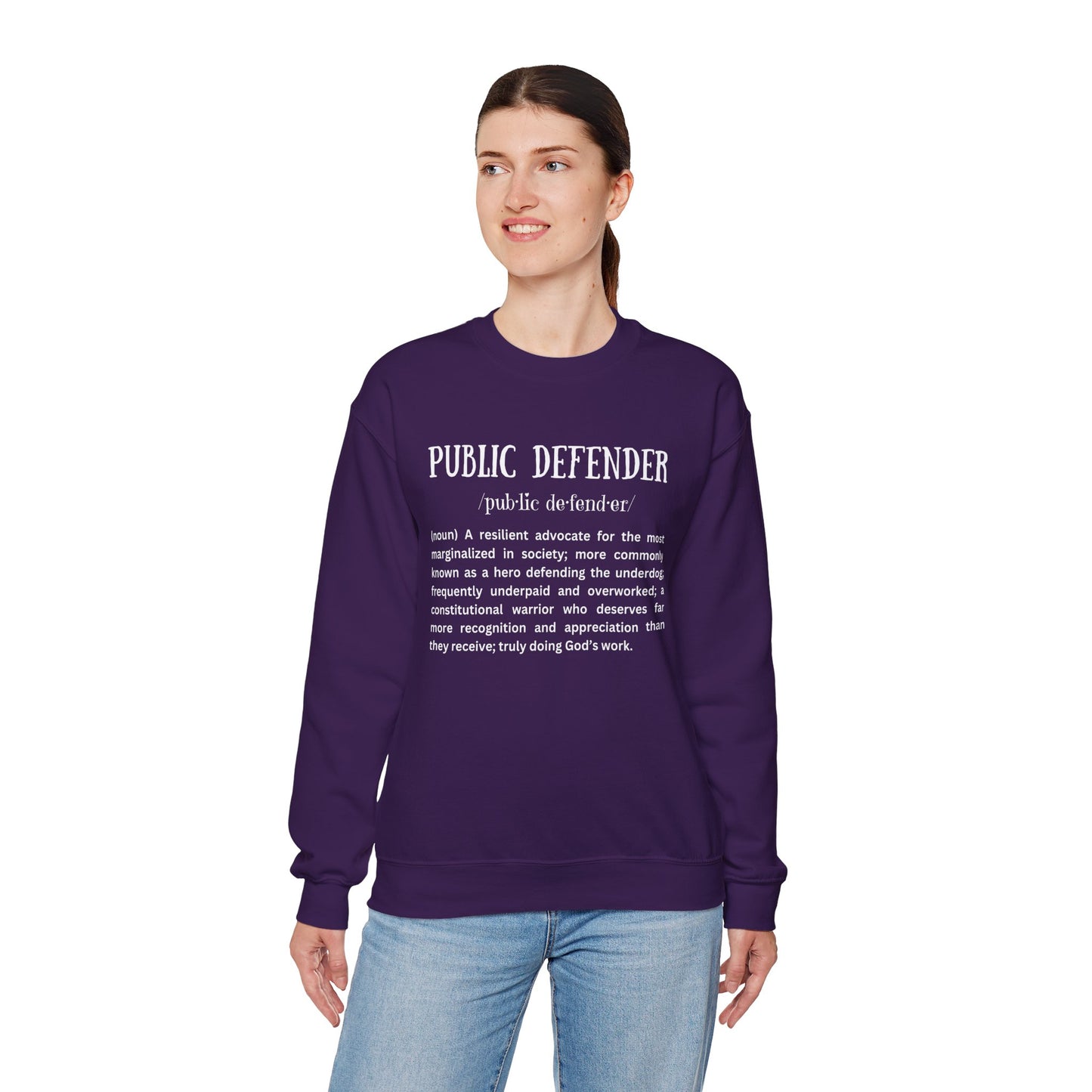 Definition of a Public Defender - Sweatshirt