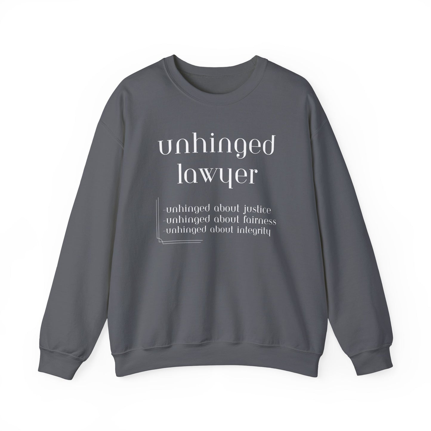What It Means to be Unhinged - Sweatshirt