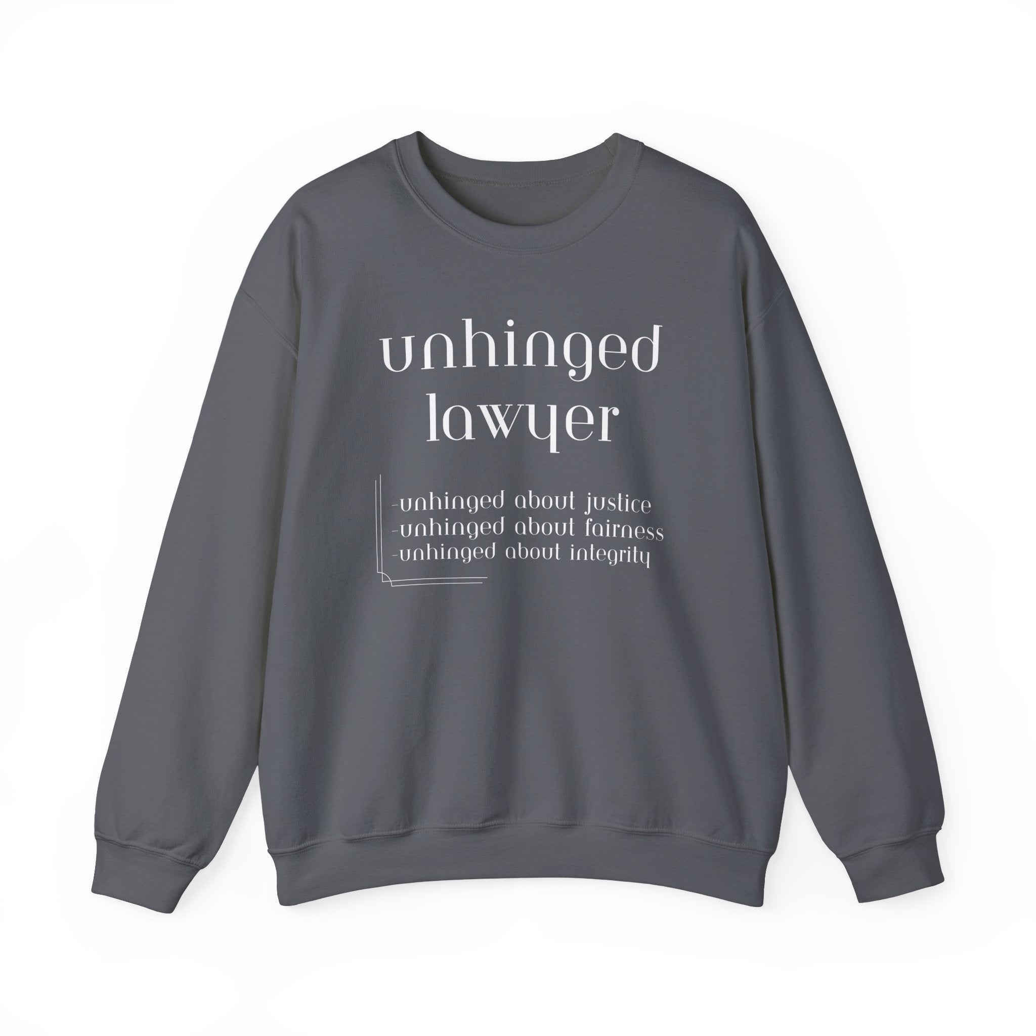 What It Means to be Unhinged - Sweatshirt