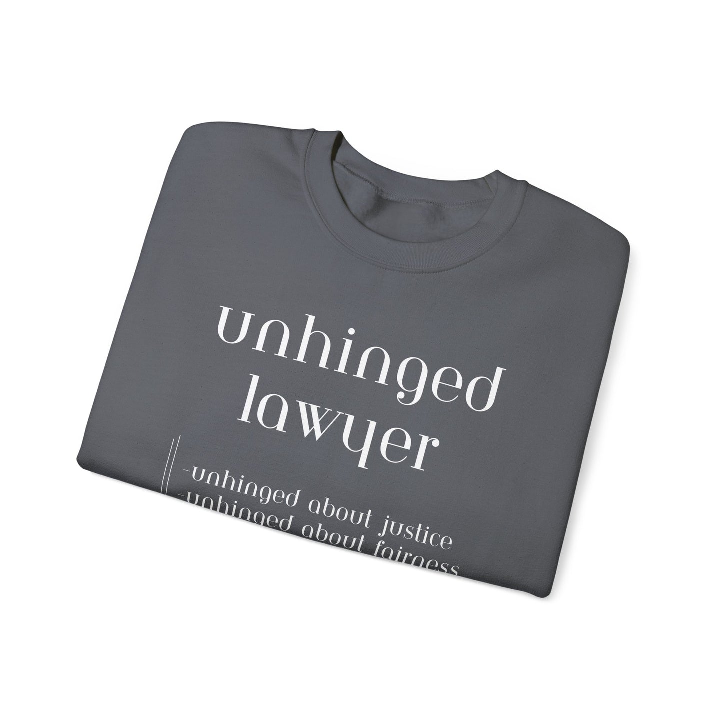 What It Means to be Unhinged - Sweatshirt