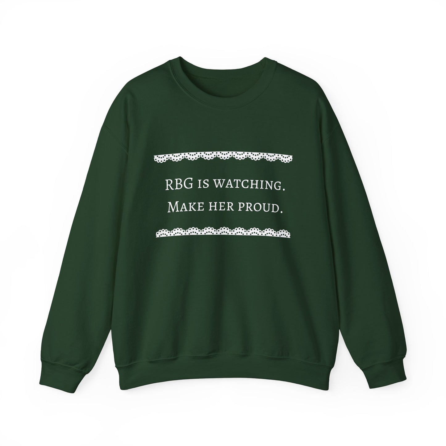 RBG Watches Us All - Sweatshirt
