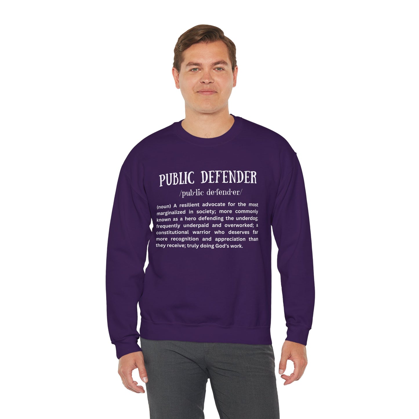 Definition of a Public Defender - Sweatshirt