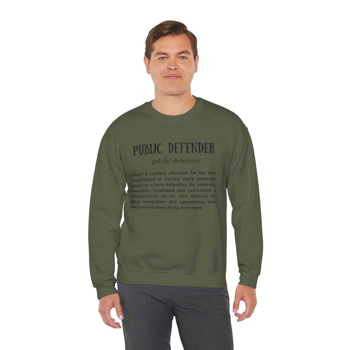 Definition of a Public Defender - Sweatshirt