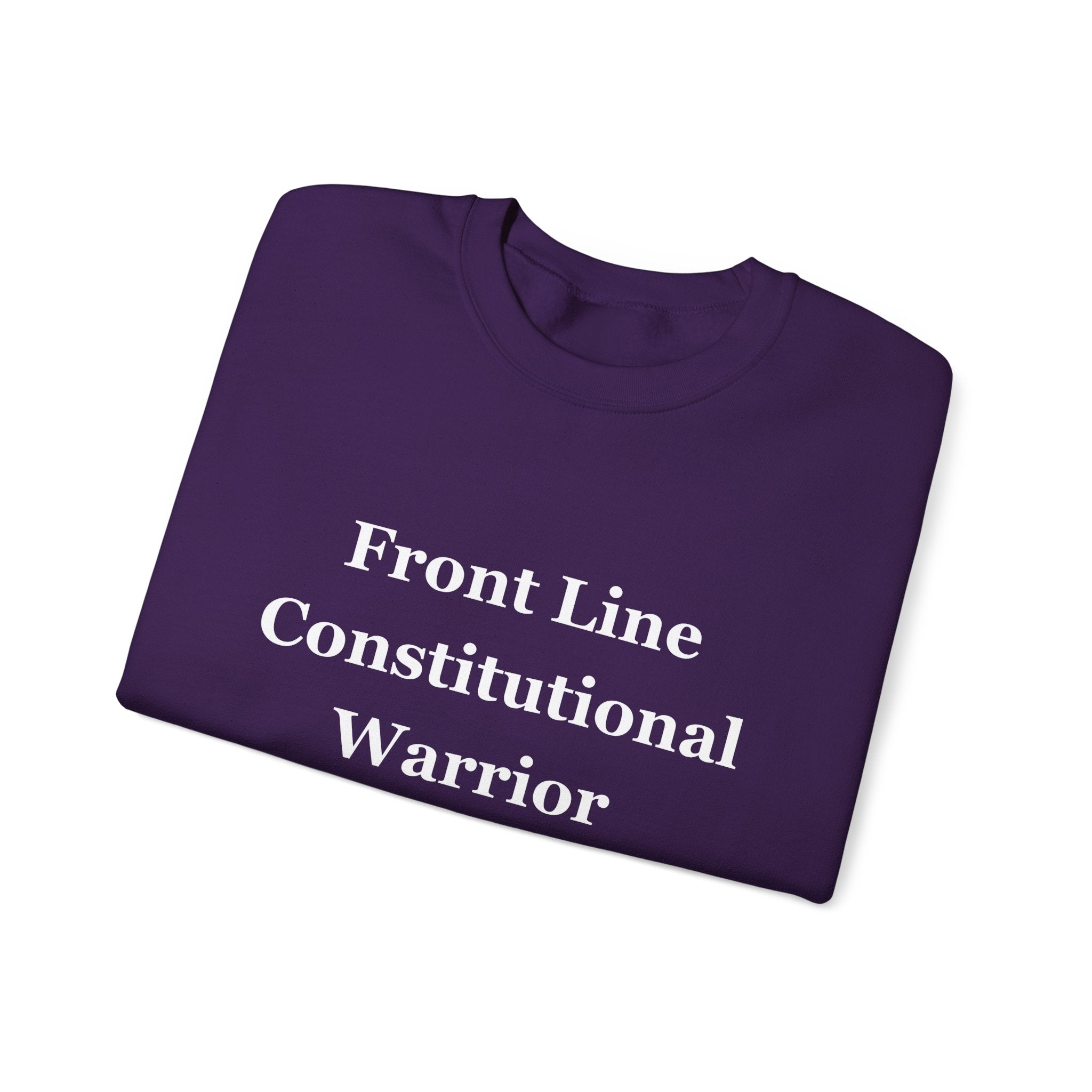 Front Line Constitutional Warrior - Sweatshirt