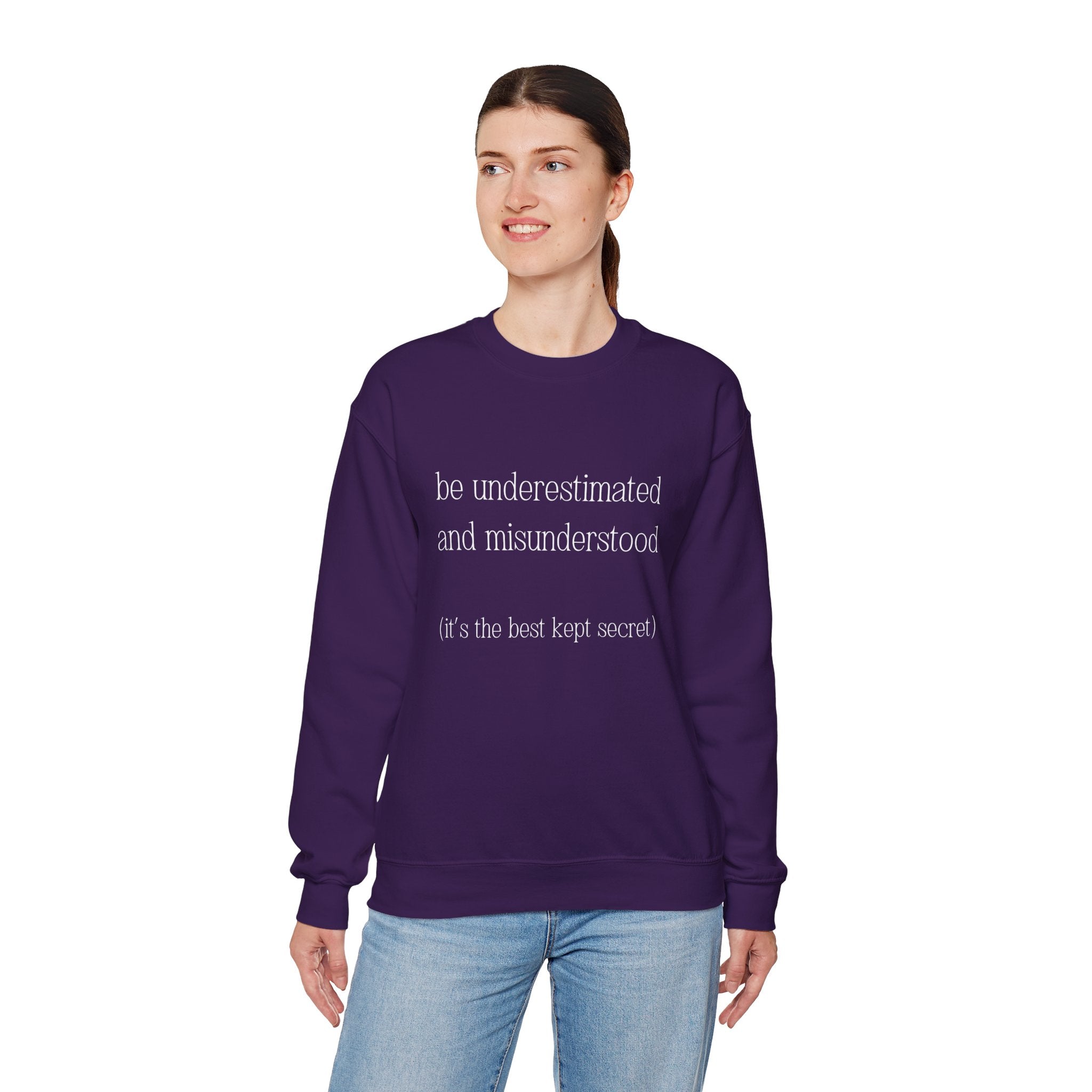The Gift of Being Underestimated - Sweatshirt