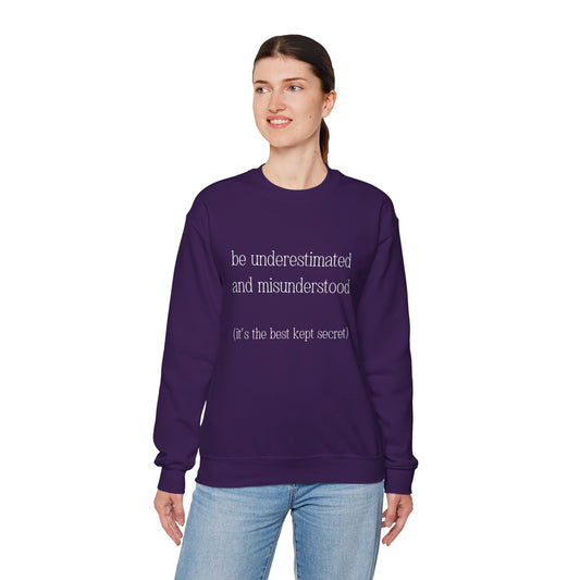 The Gift of Being Underestimated - Sweatshirt