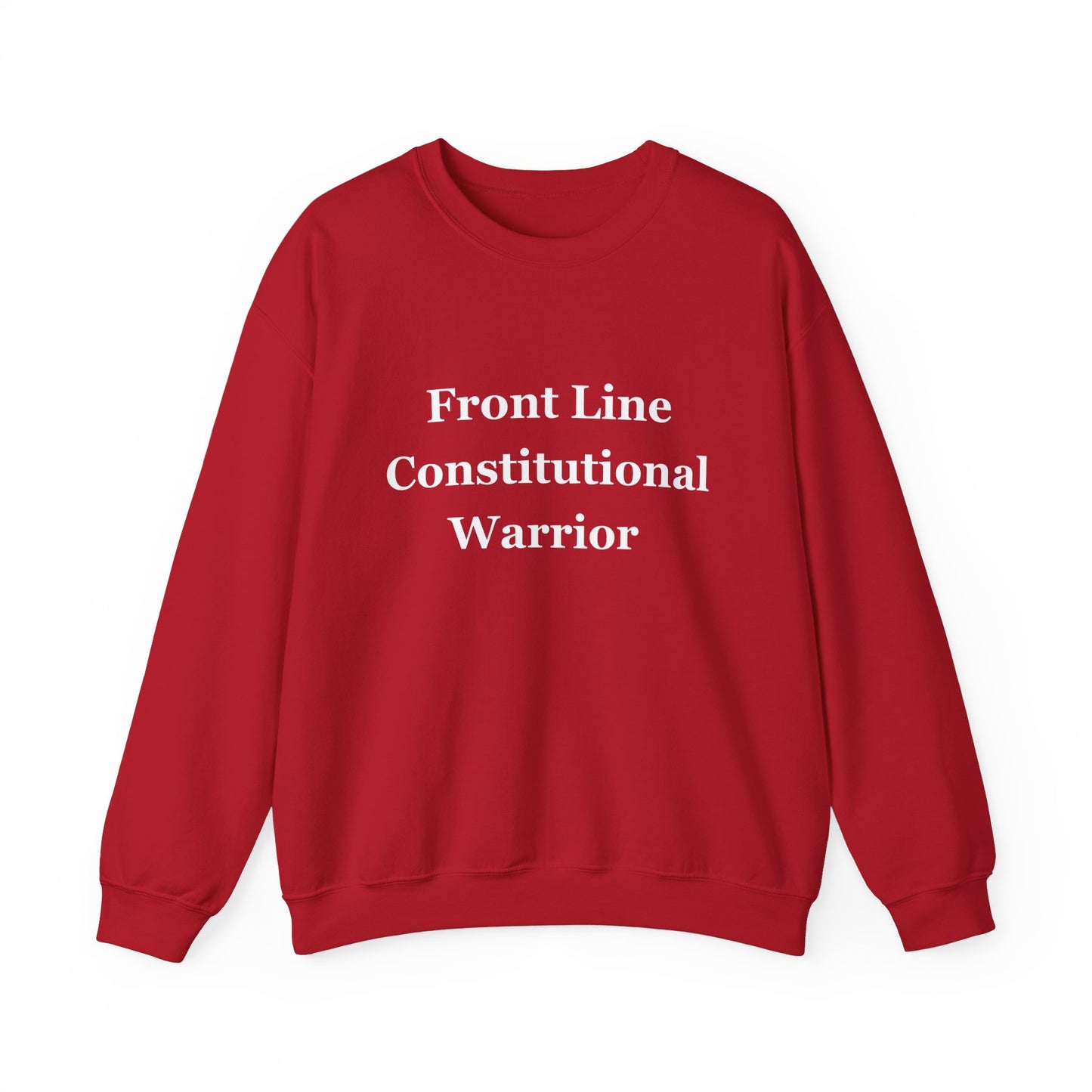 Front Line Constitutional Warrior - Sweatshirt