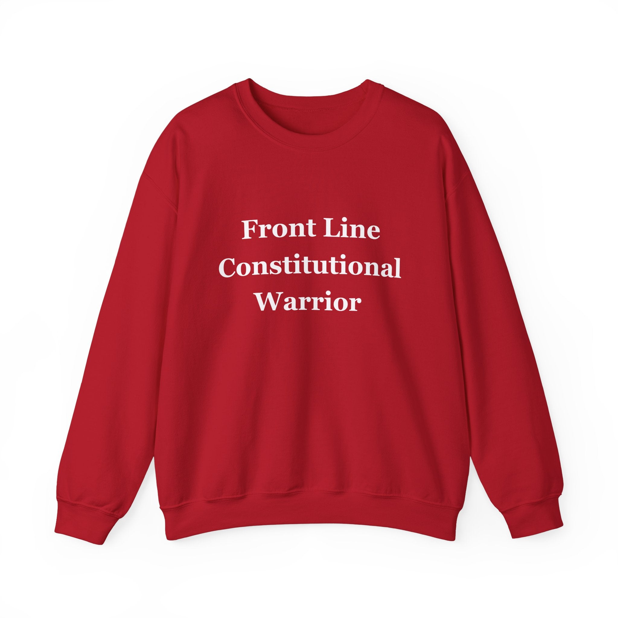 Front Line Constitutional Warrior - Sweatshirt