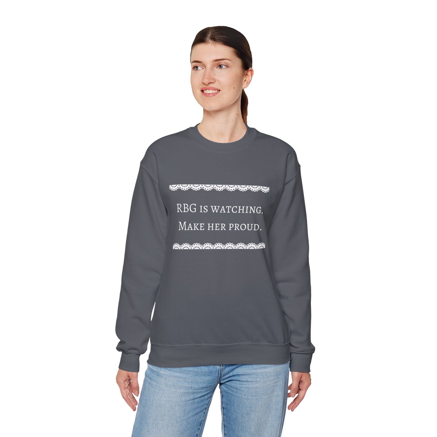 RBG Watches Us All - Sweatshirt