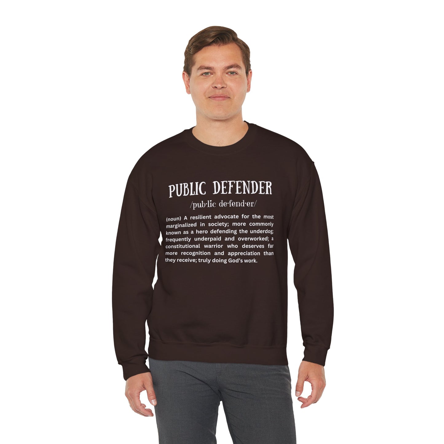 Definition of a Public Defender - Sweatshirt
