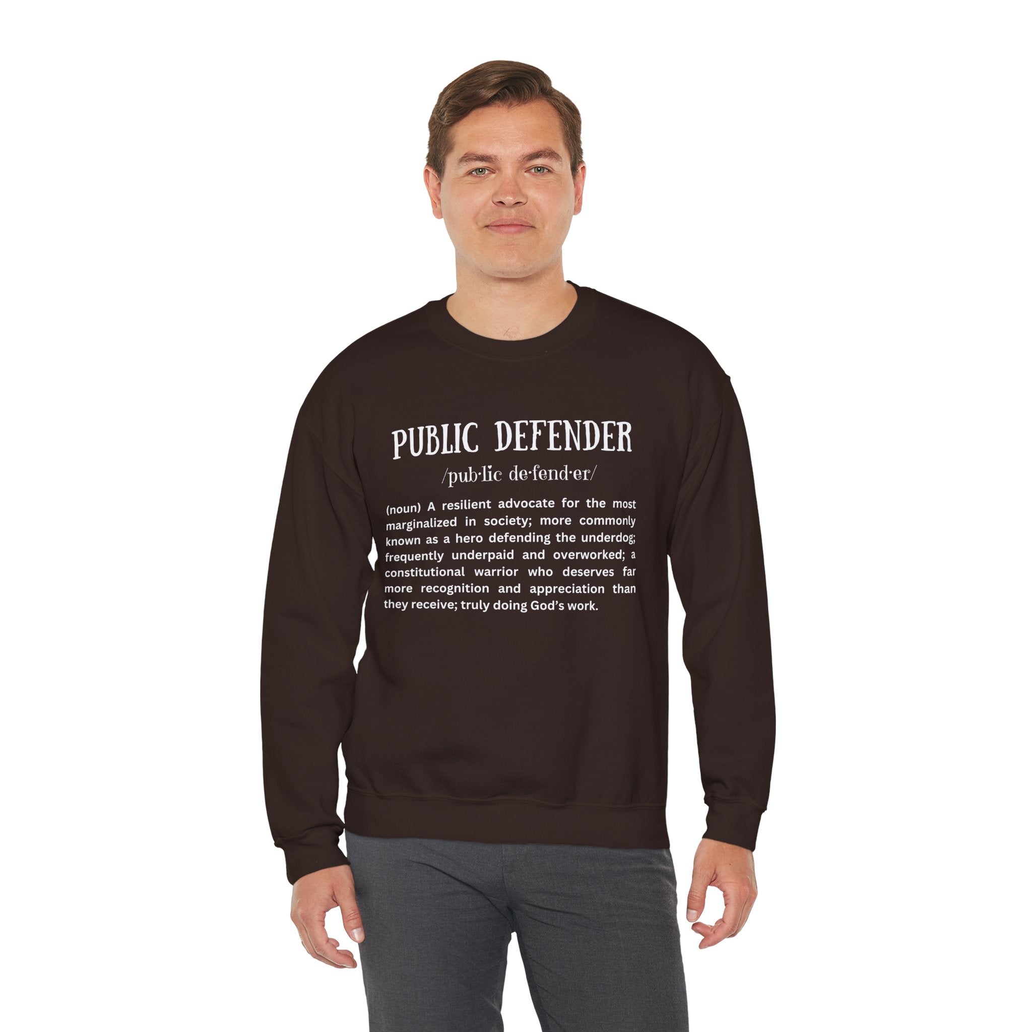 Definition of a Public Defender - Sweatshirt