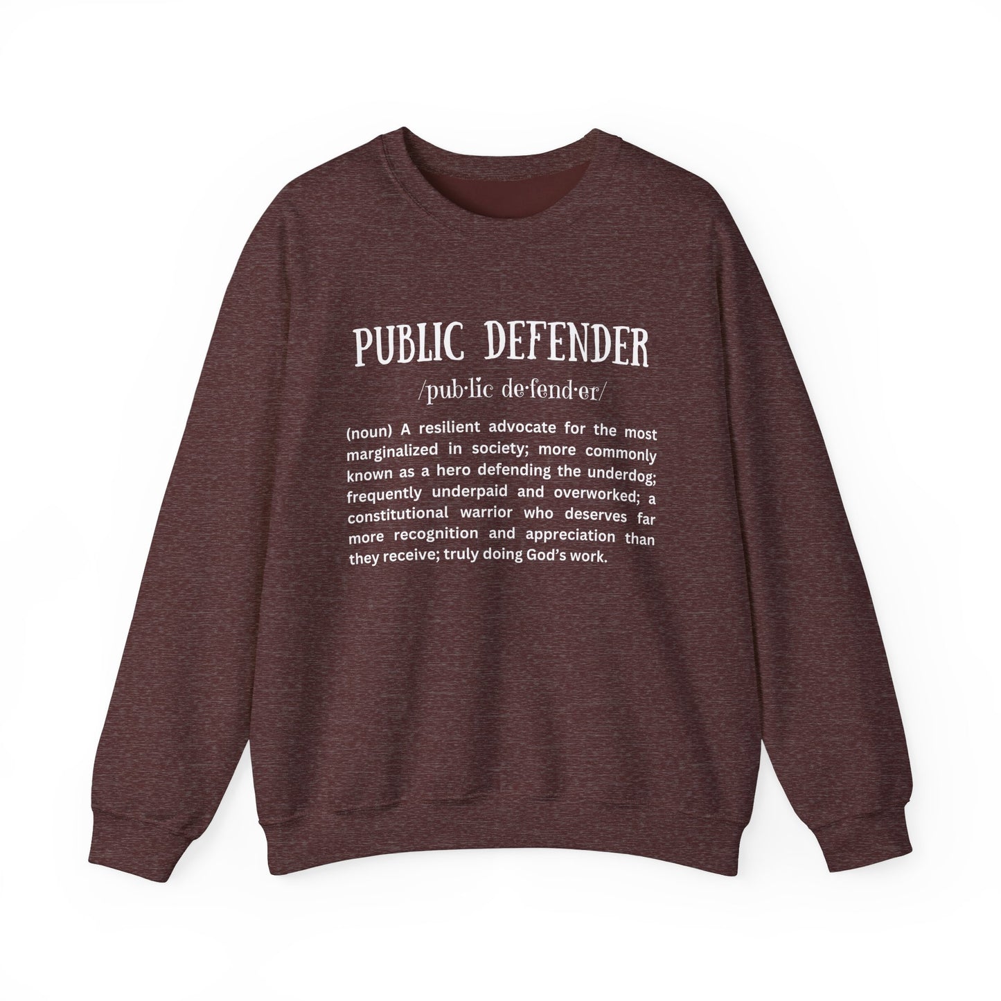 Definition of a Public Defender - Sweatshirt