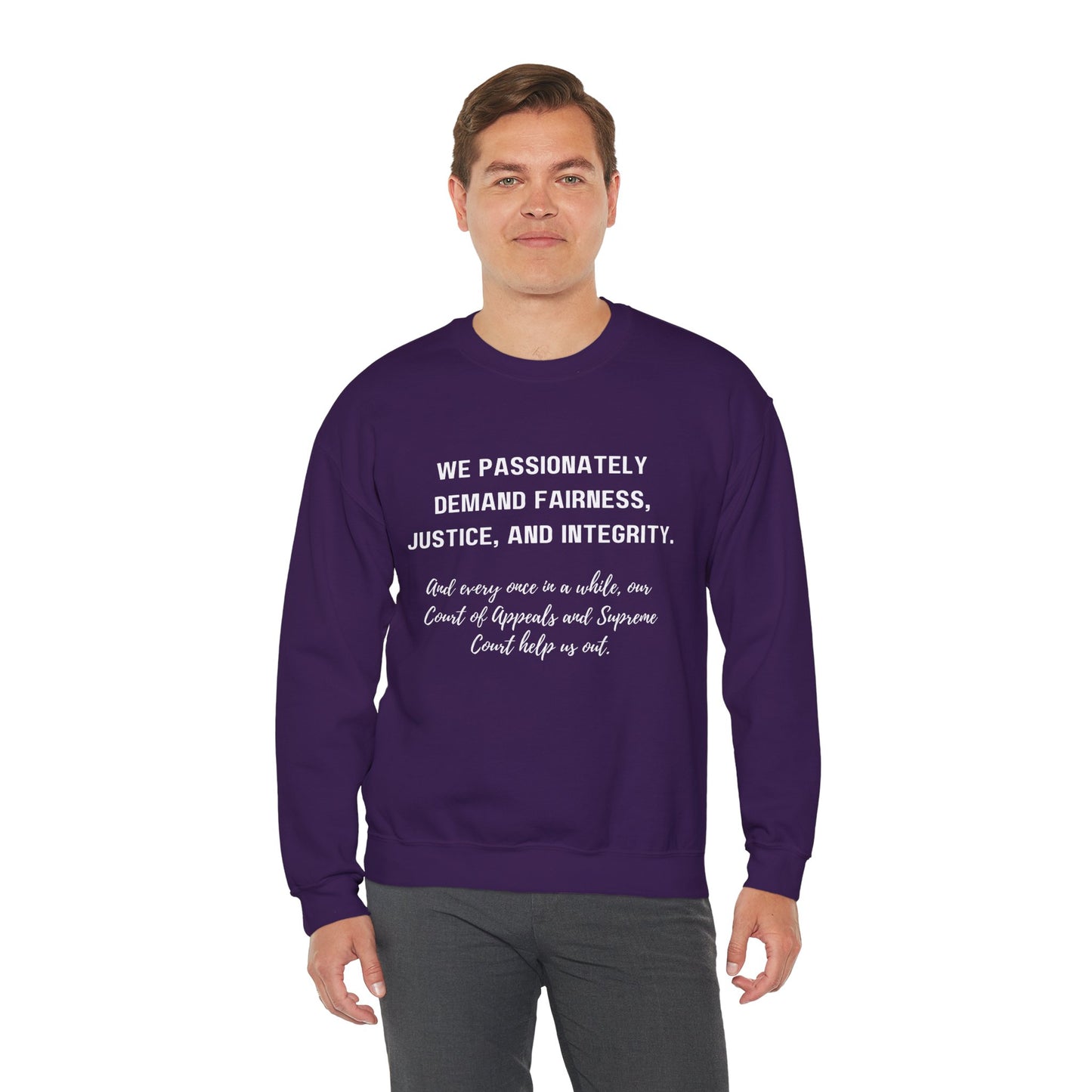 Demands Lawyers Make - Sweatshirt