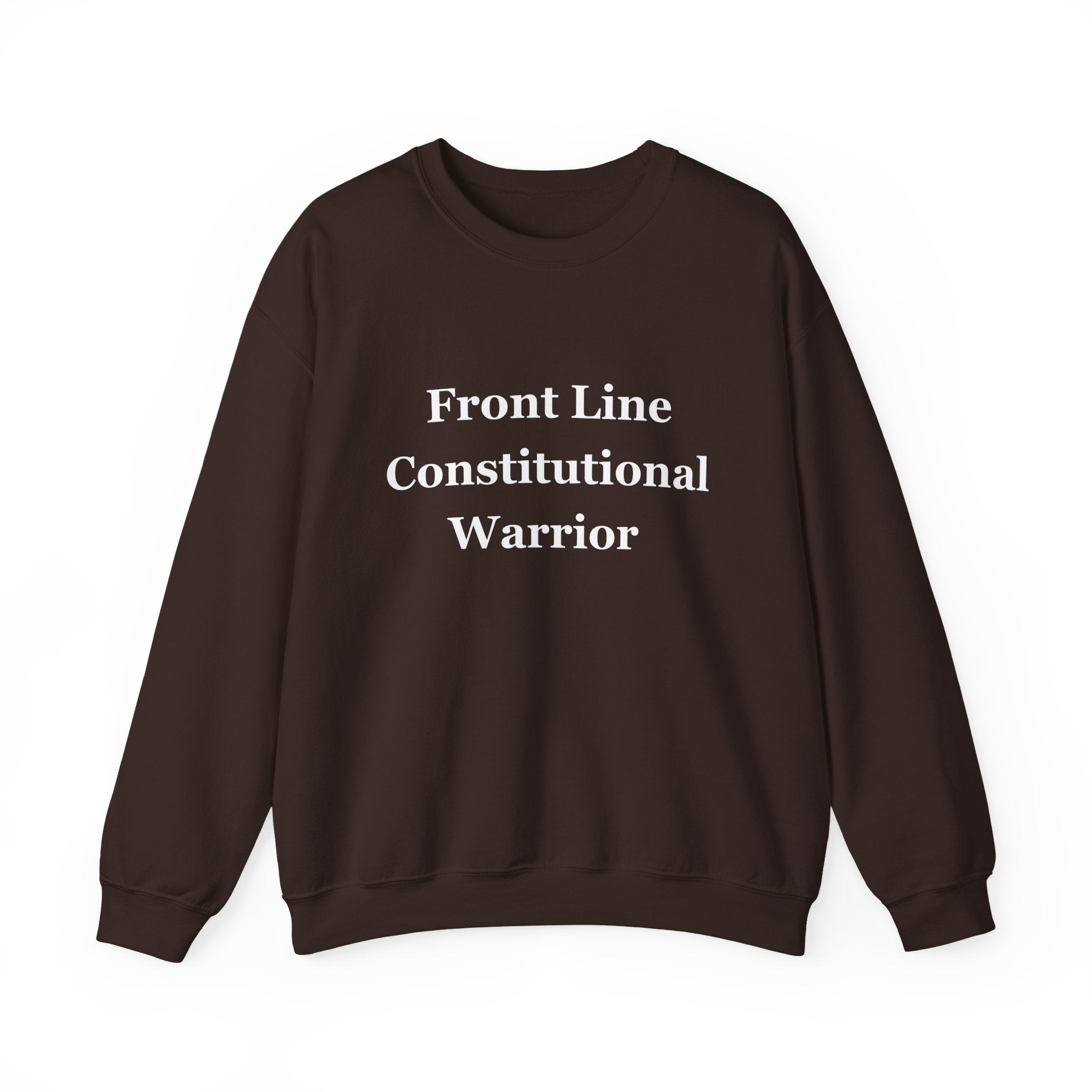 Front Line Constitutional Warrior - Sweatshirt