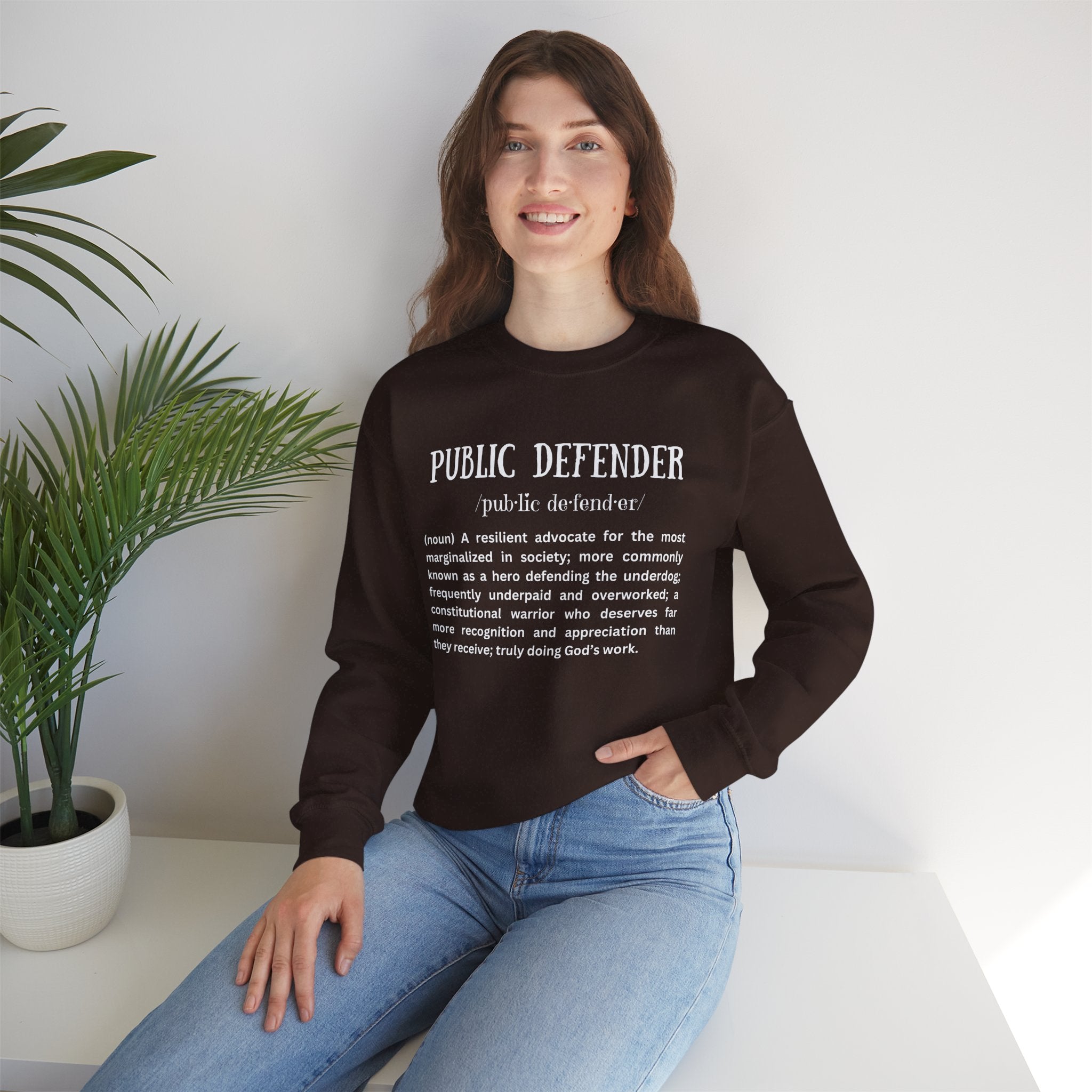 Definition of a Public Defender - Sweatshirt