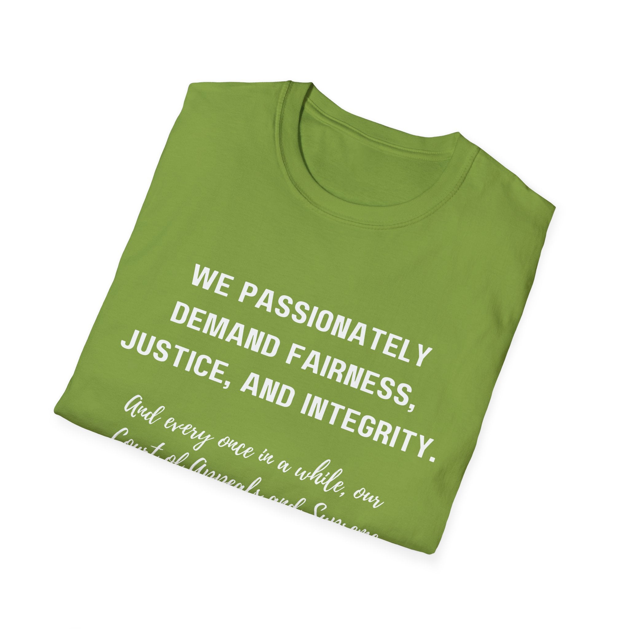 Demands Lawyers Make - Unisex T-Shirt