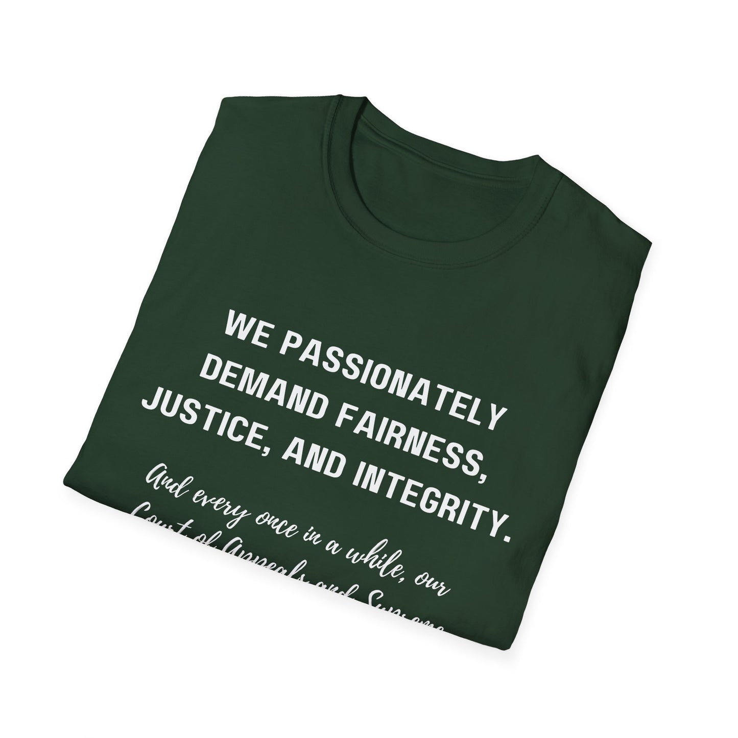 Demands Lawyers Make - Unisex T-Shirt